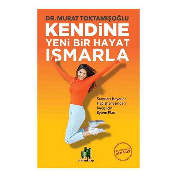 Orman Kendine Yeni Bir Hayat Ismarla