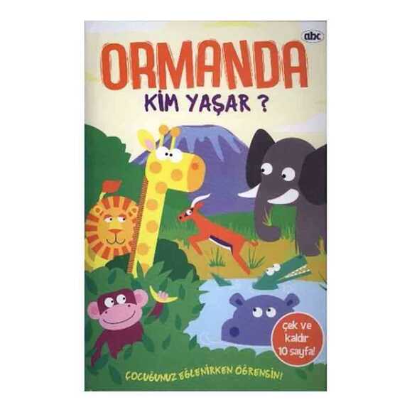 Ormanda Kim Yaşar?