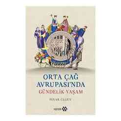 Orta Çağ Avrupası’nda Gündelik Yaşam - Thumbnail