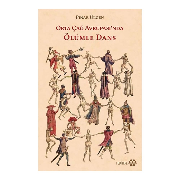 Orta Çağ Avrupası’nda Ölümle Dans