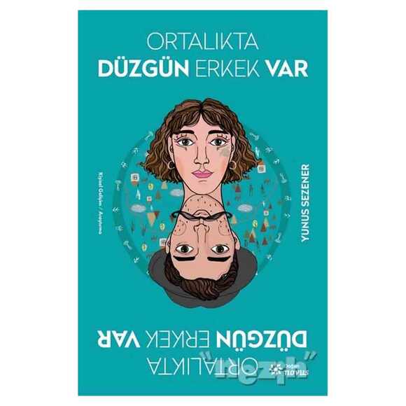 Ortalıkta Düzgün Erkek Var