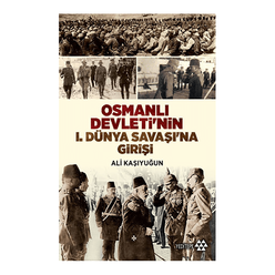 Osmanlı Devleti’Nin I. Dünya Savaşına Girişi - Thumbnail
