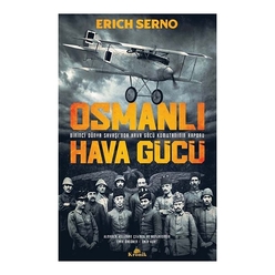 Osmanlı Hava Gücü Birinci Dünya Savaşında Hava Gücü Komutanın Raporu - Thumbnail