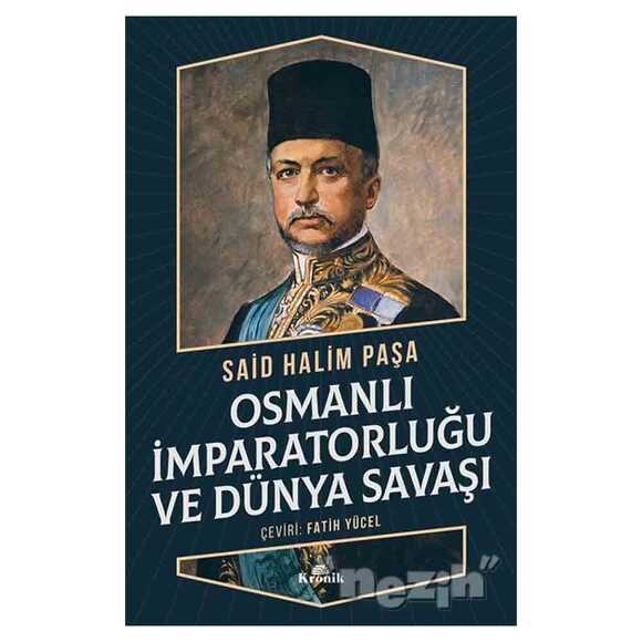 Osmanlı İmparatorluğu ve Dünya Savaşı