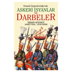 Osmanlı İmparatorluğu’nda Askeri İsyanlar ve Darbeler - Thumbnail