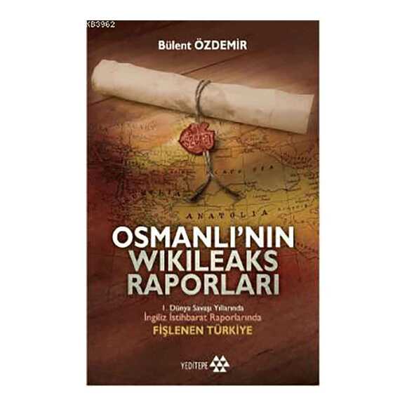 Osmanlı Nın Wıkıleas Raporları