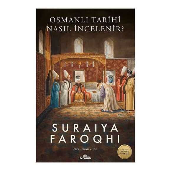 Osmanlı Tarihi Nasıl İncelenir?