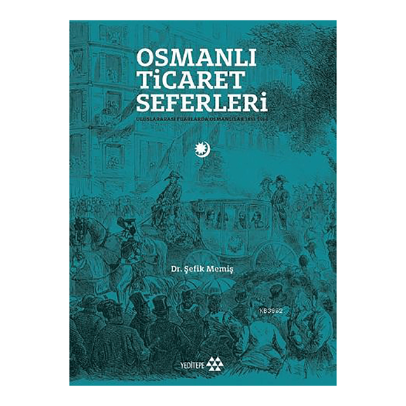 Osmanlı Ticaret Seferleri