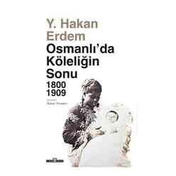 Osmanlı’da Köleliğin Sonu 1800-1909 - Thumbnail