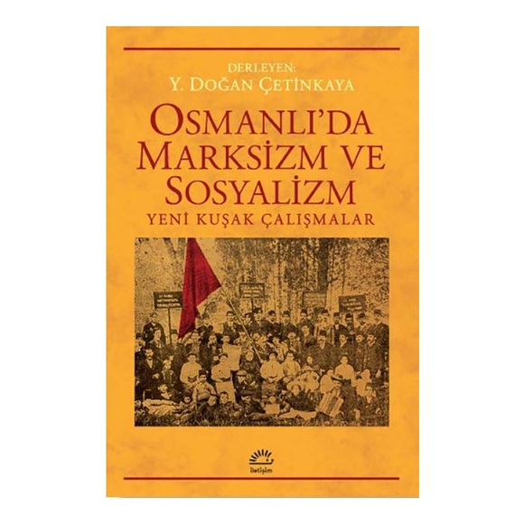 Osmanlı’da Marksizm Ve Sosyalizm