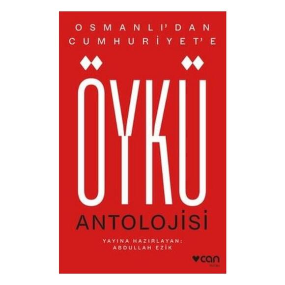 Osmanlı’dan Cumhuriyet’e Öykü Antolojisi