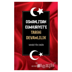 Osmanlı’dan Cumhuriyet’e Tarihi Devamlılık - Thumbnail