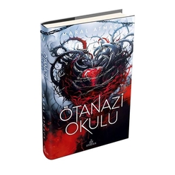 Ötanazi Okulu 4 (Ciltli) - Thumbnail