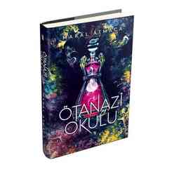 Ötanazi Okulu (Ciltli) - Thumbnail