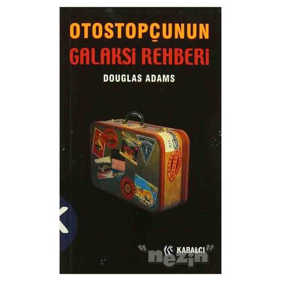 Otostopçunun Galaksi Rehberi (Otostopçu 1. Kitap)