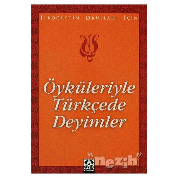 Öyküleriyle Türkçede Deyimler