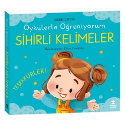 Doğan Çocuk - Öykülerle Öğreniyorum- Sihirli Kelimeler