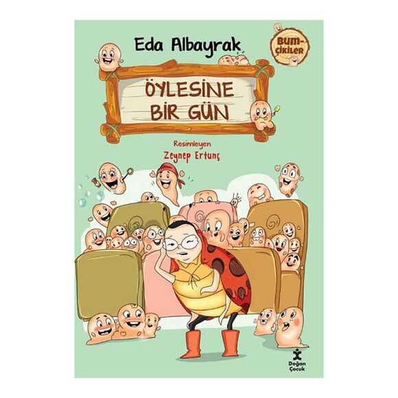 Öylesine Bir Gün - Bumçikiler 2