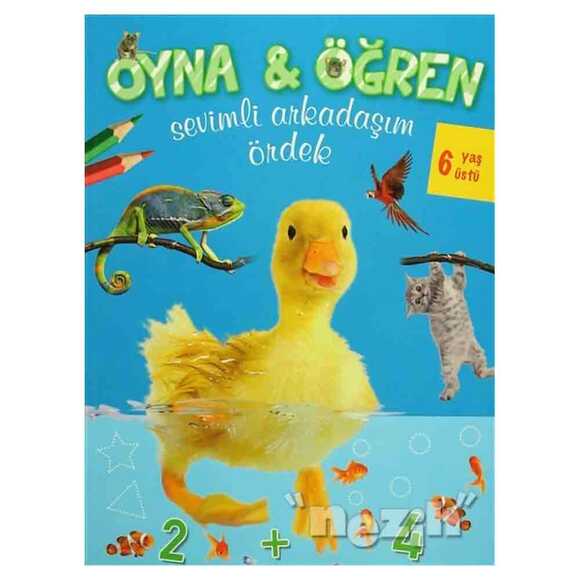 Oyna & Öğren - Sevimli Arkadaşım Ördek