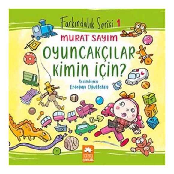 Oyuncakçılar Kimin İçin?