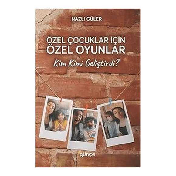 Özel Çocuklar İçin Özel Oyunlar