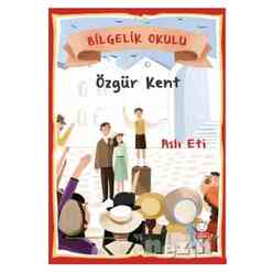 Kırmızı Kedi Yayınları - Özgür Kent - Bilgelik Okulu