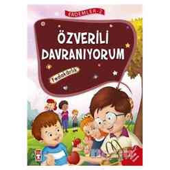 Timaş - Özverili Davranıyorum - Fedakarlık - Erdemler Serisi 2