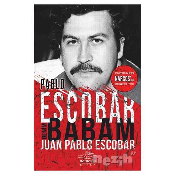 Pablo Escobar Benim Babam