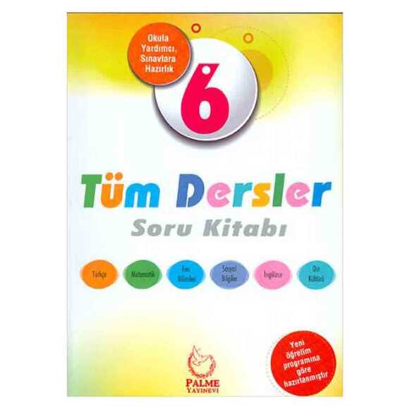 Palme 6. Sınıf Tüm Dersler Soru Kitabı