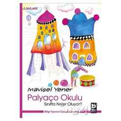 Bilgi Yayıncılık - Palyaço Okulu - Sınıfta Neler Oluyor?