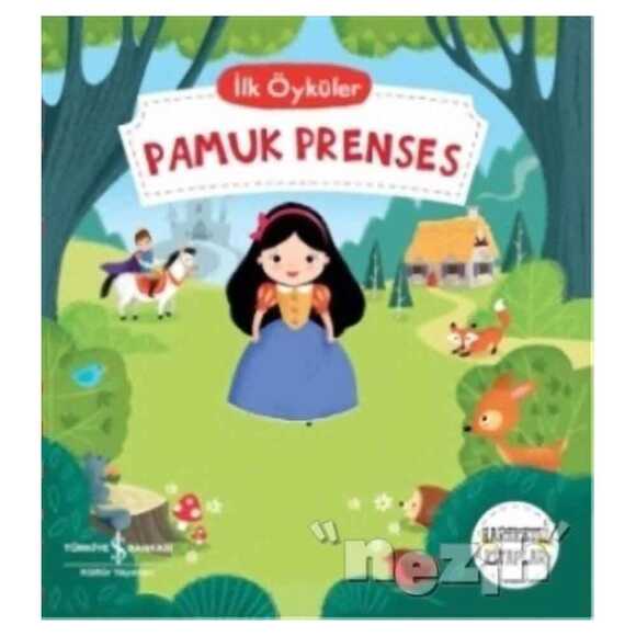 Pamuk Prenses - İlk Öyküler