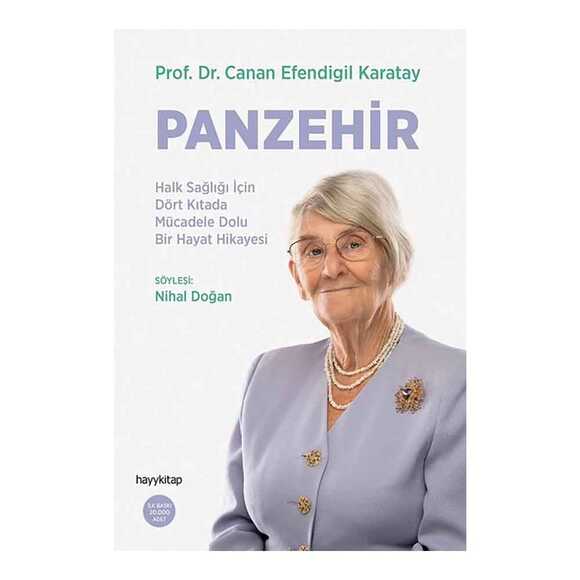 Panzehir: Halk Sağlığı İçin Dört Kıtada Mücadele Dolu Bir Hayat Hikayesi