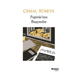 Can Yayınları - Papirüs’ten Başyazılar: Düzyazılar
