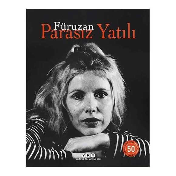 Parasız Yatılı - 50 Yaşında (Numaralı Özel Baskı)