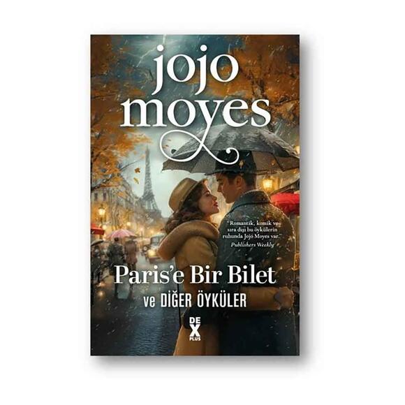 Paris’e Bir Bilet Ve Diğer Öyküler