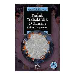 İletişim Yayıncılık - Parlak Yıldızlardık O Zaman