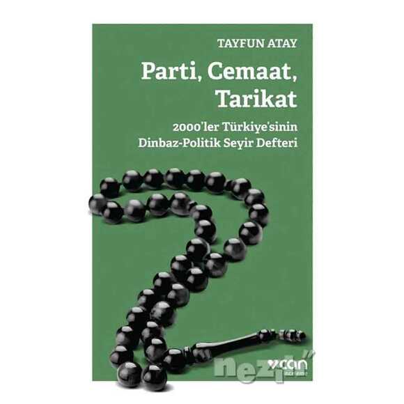 Parti, Cemaat, Tarikat