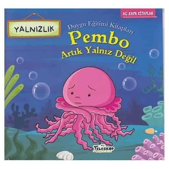 Pembo Artık Yalnız Değil - Yalnızlık 