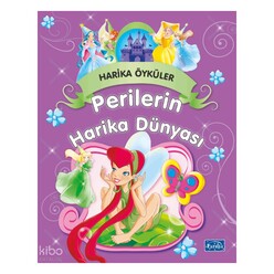 Parıltı Yayınları - Perilerin Harika Dünyası Harika