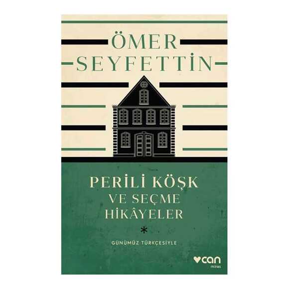 Perili Köşk ve Seçme Hikayeler (Günümüz Türkçesiyle)