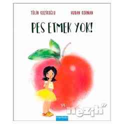 Mavi Bulut Yayınları - Pes Etmek Yok!