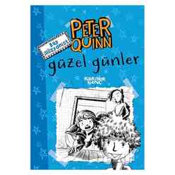 Kariyer Yayınları - Peter Quinn - Güzel Günler