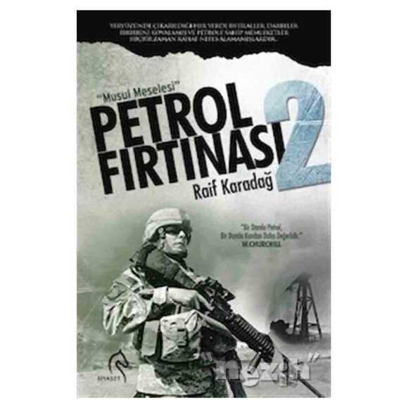 Petrol Fırtınası 2 - Musul Meselesi