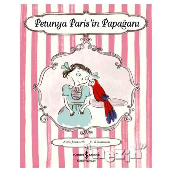 Petunya Paris’in Papağanı