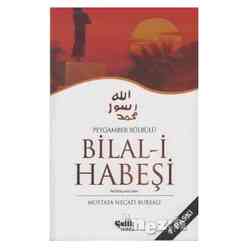 Peygamber Bülbülü Bilal-i Habeşi - Thumbnail