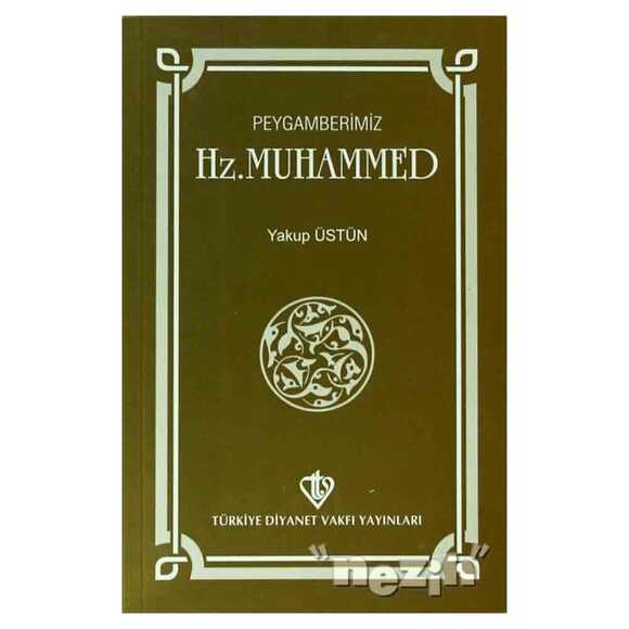 Peygamberimiz Hz. Muhammed