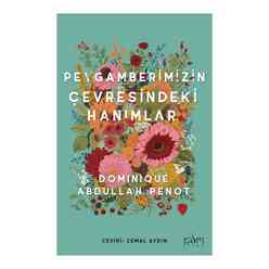 Sufi Kitap - Peygamberimizin Çevresindeki Hanımlar