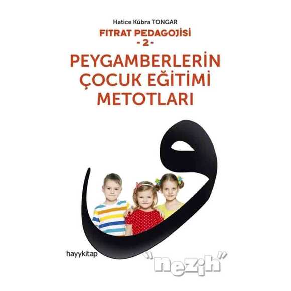 Peygamberlerin Çocuk Eğitimi Metotları