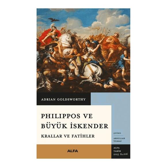 Philippos ve Büyük İskender Krallar ve Fatihler