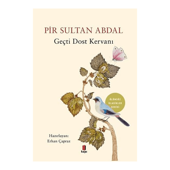 Pir Sultan Abdal - Geçti Dost Kervanı